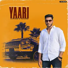 Yaari (Slowed & Reverb)